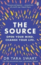 The Source: Open Your Mind, Change Your Life The Source: Open Your Mind, Change Your Life