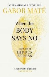 When the Body Says No When the Body Says No