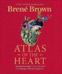 Atlas of the Heart Atlas of the Heart