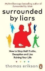 Surrounded by Liars - Thomas Erikson - Psychologie v angličtině Surrounded by Liars