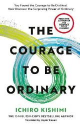 Courage to be Ordinary