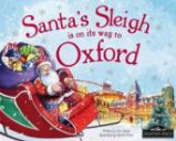 Santa's Sleigh Is On Its Way To Oxford - Dětská cizojazyčná literatura Santa´s Sleigh Is On Its Way To Oxford