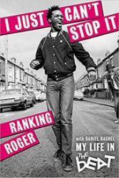 I Just Can't Stop It : My Life in the Beat I Just Can't Stop It : My Life in the Beat