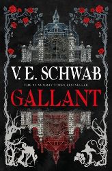 Gallant (anglicky) - Victoria Schwab - Young Adult fantasy v angličtině Gallant (anglicky)