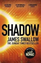 Shadow : The explosive race against time thriller Shadow : The explosive race against time thriller