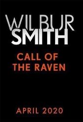 Call of the Raven - Wilbur Smith - Historické romány v angličtině Call of the Raven