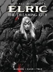 Michael Moorcock's Elric Vol. 4: The Dreaming City Michael Moorcock's Elric Vol. 4: The Dreaming City