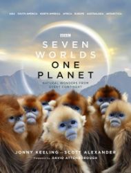 Seven Worlds One Planet: Natural Wonders from Every Continent - Literatura v angličtině Seven Worlds One Planet: Natural Wonders from Every Continent