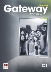 Gateway C1: Workbook, 2nd Edition - Odborná angličtina Gateway C1: Workbook, 2nd Edition