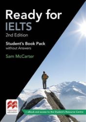 Ready for IELTS (2nd edition): Student's Book without Answers + eBook Pack Ready for IELTS (2nd edition): Student's Book without Answers + eBook Pack