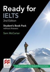Ready for IELTS (2nd edition): Student's Book without Answers + eBook Pack - Odborná angličtina Ready for IELTS (2nd edition): Student´s Book without Answers + eBook Pack