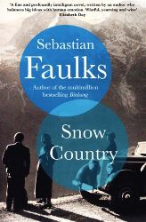 Snow Country - Sebastian Faulks - Historické romány v angličtině Snow Country