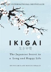 Ikigai - Francesc Miralles,Héctor García - Seberozvojové knihy v agličtině Ikigai