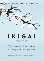 Ikigai - Francesc Miralles,Héctor García - Seberozvojové knihy v agličtině Ikigai