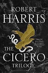 The Cicero Trilogy - Robert Harris - Detektivky v angličtině The Cicero Trilogy