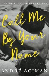 Call Me by Your Name (film) Call Me by Your Name (film)