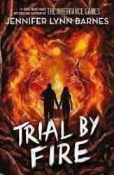 Raised by Wolves: Trial by Fire: Book 2 - Jennifer Lynn Barnes - Young Adult současná literatura v angličtině Raised by Wolves: Trial by Fire: Book 2