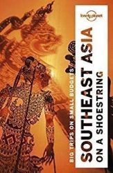 Southeast Asia průvodce 19th 2018 Lonely Planet