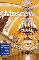 Moskva (Moscow) průvodce 7th 2018 Lonely Planet - kolektiv autorů - Knihy o cestování v angličtině Moscow - Lonely Planet