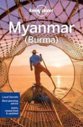 Myanmar (Barma) průvodce 13th 2017 Lonely Planet Myanmar (Barma) průvodce 13th 2017 Lonely Planet
