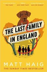 The Last Family in England - Matt Haig - Současná beletrie v angličtině The Last Family in England