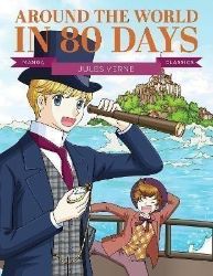 Manga Classics: Around the World in 80 Days Manga Classics: Around the World in 80 Days