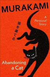 Abandoning a Cat - Haruki Murakami - Biografie a autobiografie v angličtině Abandoning a Cat