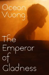 The Emperor of Gladness - Ocean Vuong - Současná beletrie v angličtině Emperor of Gladness