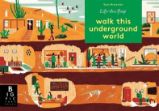 Walk This Underground World Walk This Underground World