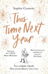 This Time Next Year - Sophie Cousens - Literatura v angličtině This Time Next Year