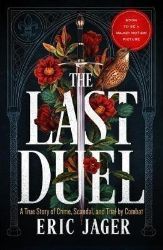 The Last Duel - Eric Jager - Anglická literatura The Last Duel