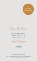 You Do You - Sarah Knight - Seberozvojové knihy v agličtině You Do You