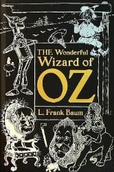 The Wonderful Wizard of Oz The Wonderful Wizard of Oz