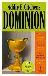Dominion - Addie E. Citchens - Historické romány v angličtině Dominion