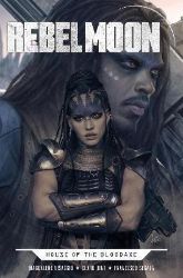 Rebel Moon: House of the Bloodaxe Rebel Moon: House of the Bloodaxe