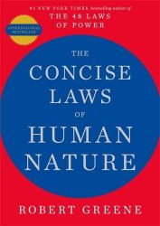 The Concise Laws of Human Nature - Robert Greene - Knihy o podnikání a byznysu v angličtině The Concise Laws of Human Nature