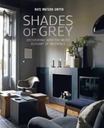 Shades of Grey: Decorating with the most elegant of neutrals Shades of Grey: Decorating with the most elegant of neutrals