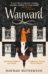 Wayward Wayward