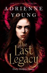 The Last Legacy - Young Adult fantasy v angličtině The Last Legacy