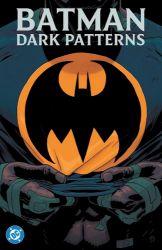Batman: Dark Patterns Batman: Dark Patterns