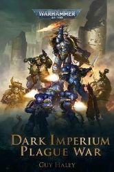 Dark Imperium: Plague War - Guy Haley - Sci-fi v angličtině Dark Imperium: Plague War
