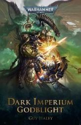 Dark Imperium: Godblight - Guy Haley - Sci-fi v angličtině Dark Imperium: Godblight