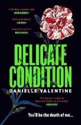 Delicate Condition Delicate Condition
