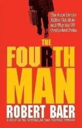 The Fourth Man - Robert Baer - Knihy o historii v angličtině The Fourth Man