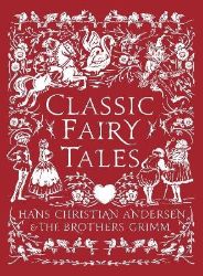 Classic Fairy Tales Classic Fairy Tales