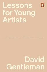 Lessons for Young Artists - David Gentleman - Knihy o módě, umění a designu v angličtině Lessons for Young Artists