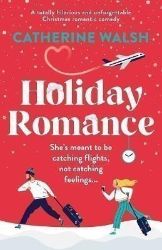 Holiday Romance - Romány pro ženy v angličtině Holiday Romance