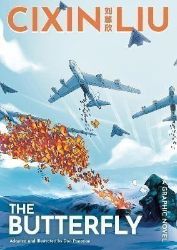 Cixin Liu's The Butterfly: A Graphic Novel - Liou Cch´-Sin - Sci-fi v angličtině Cixin Liu´s The Butterfly: A Graphic Novel