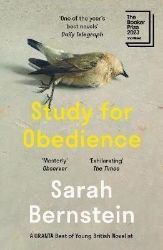 Study for Obedience: Shortlisted for the Booker Prize 2023 Study for Obedience: Shortlisted for the Booker Prize 2023