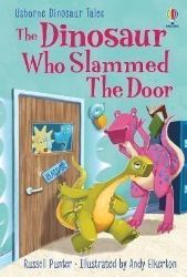 The Dinosaur who Slammed the Door The Dinosaur who Slammed the Door